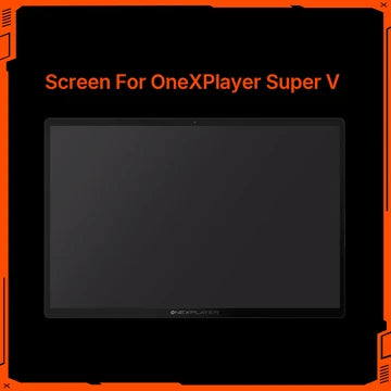 Original Parts for ONE-NETBOOK and ONEXPLAYER Screen (Super V)