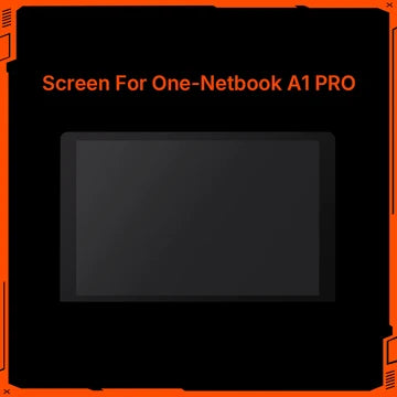 Original Parts for ONE-NETBOOK and ONEXPLAYER Screen (One-Netbook A1 Pro)